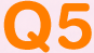 Q5